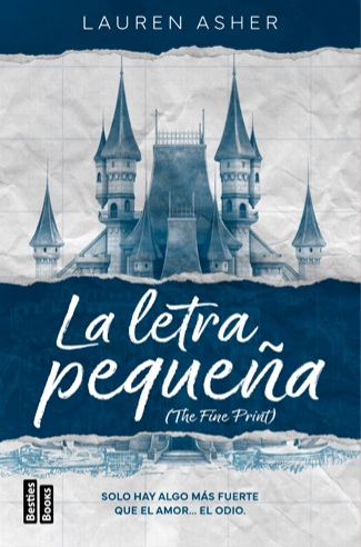 La letra pequeña (Dreamland Billionaires, #1)