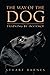 The Way Of The Dog: Trainin...
