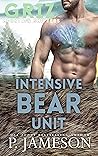 Book cover for Intensive Bear Unit (Griz Mountain Shifters #2)