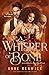 A Whisper of Bone: A Steampunk Romance