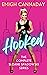 Hooked: The Complete Sloane Spadowski Series (Sloane Spadowski #1-3)