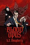Blood Opus by L.J. Dougherty