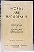 Words Are Important: First Book of Vocabulary Improvement by H. C. Hardwick (1954-05-03)