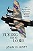 Flying with the Lord: The R...