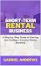 Short-term Rental Business:...