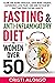 Fasting & Anti-Inflammatory Diet For Women Over 50 by Cristi Alonso