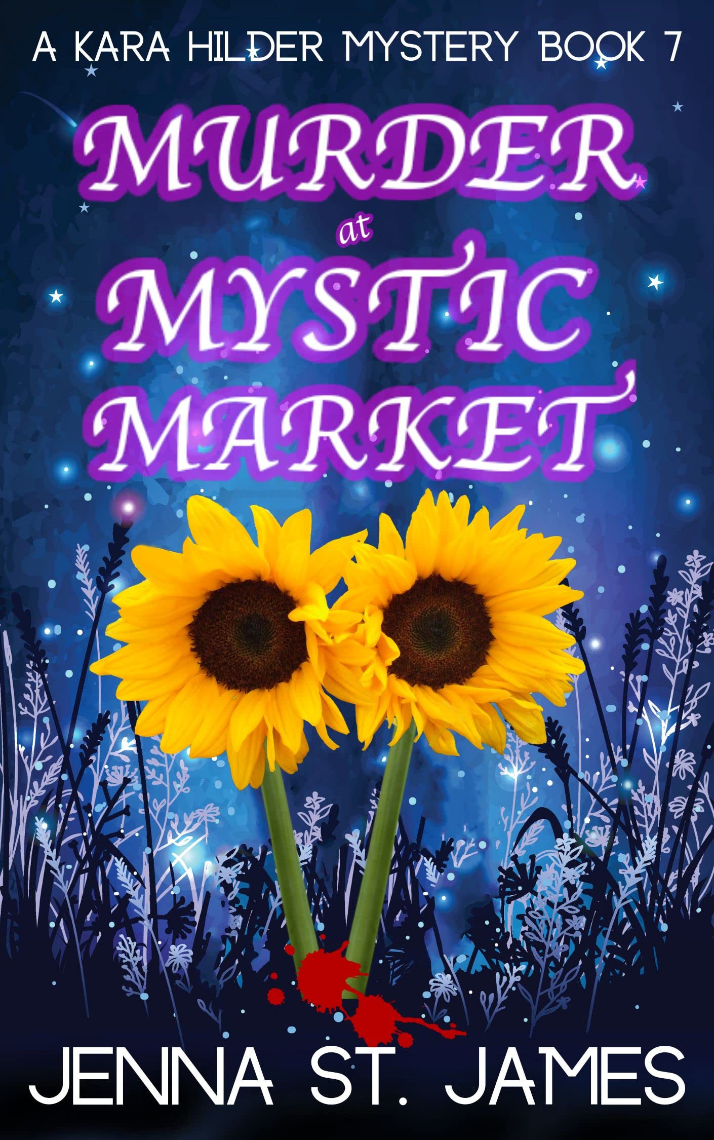 Murder at Mystic Market (Kara Hilder, #7)