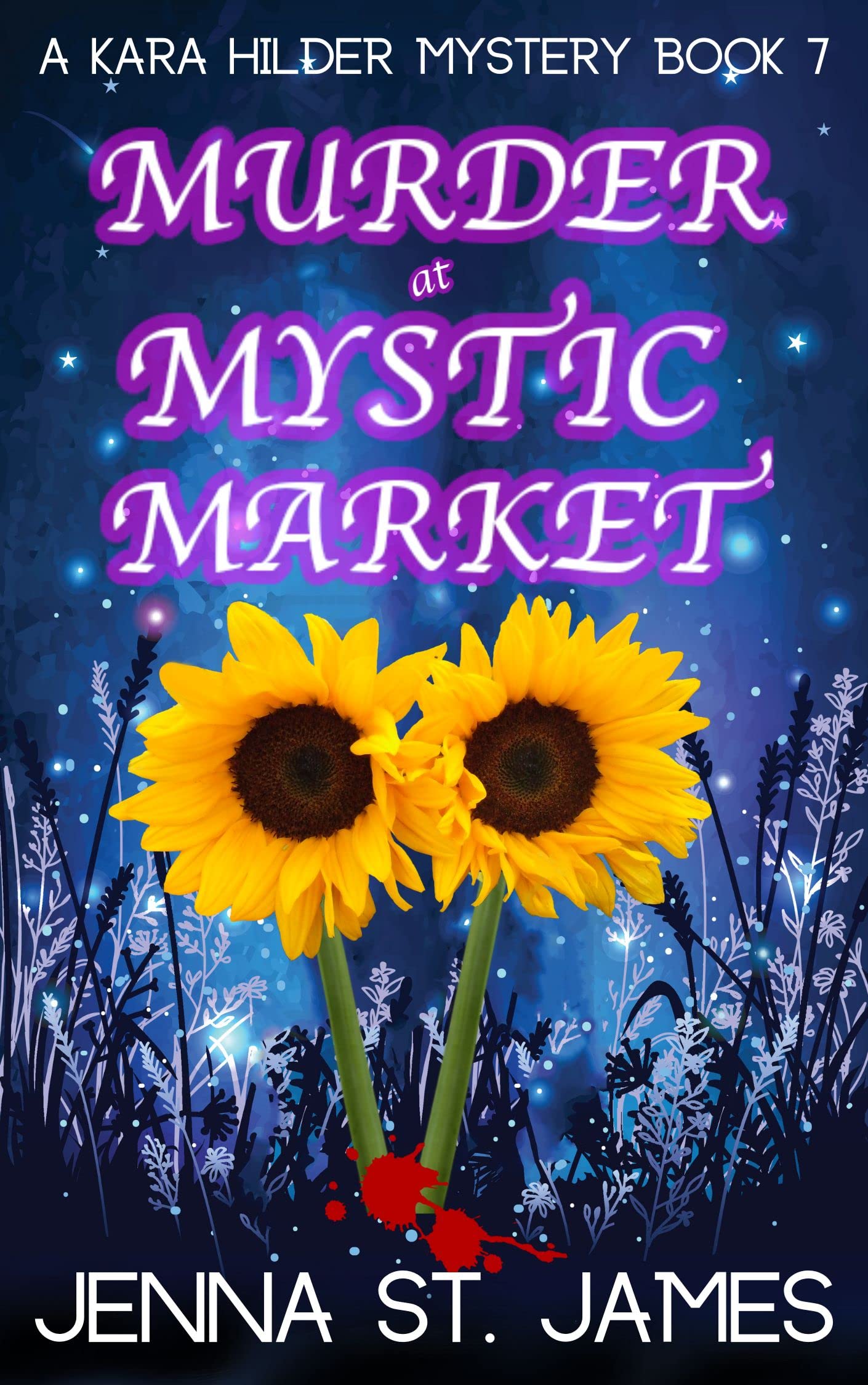 Murder at Mystic Market (A Kara Hilder Mystery Book 7)