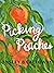 Picking Peaches