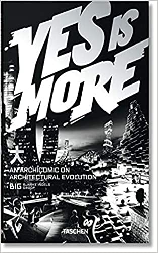 BIG. Yes is More. An Archicomic on Architectural Evolution (Kindle Edition)