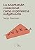 La orientación vocacional como experiencia subjetivante by Sergio Rascovan