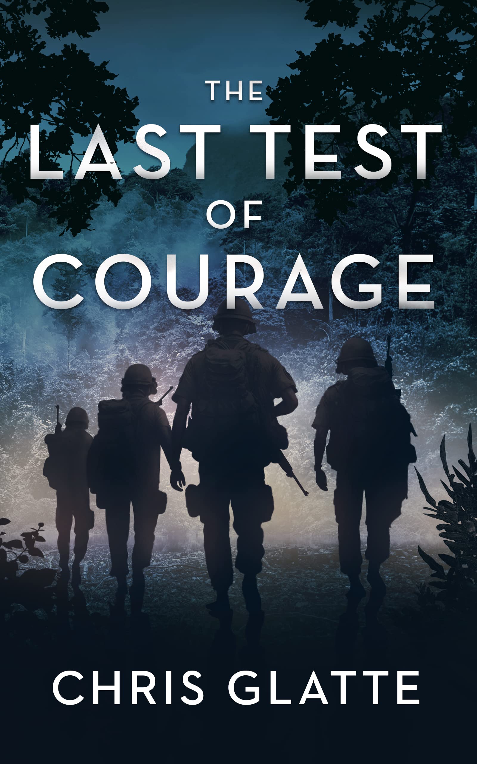 The Last Test of Courage (A Time to Serve #4)