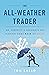 The All Weather Trader: Mr. Serenity’s Thoughts on Trading Come Rain or Shine