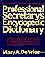 PROFESSIONAL SECRETARIAT'S ENCYCLOPEDIC DICTIONARY