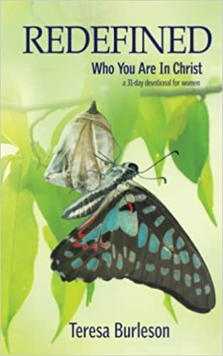 Redefined—Who You Are In Christ: A 31-Day Devotional for Women