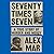 Seventy Times Seven: A True Story of Murder and Mercy
