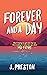 Forever and a Day: A Steamy...