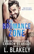 The Bromance Zone