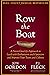 Row the Boat: A Never-Give-...