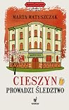 Cieszyn prowadzi ...