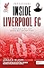 Inside Liverpool FC – Intensität ist unsere Identität: Mit einem Vorwort von Jürgen Klopp (German Edition)