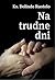 Na trudne dni