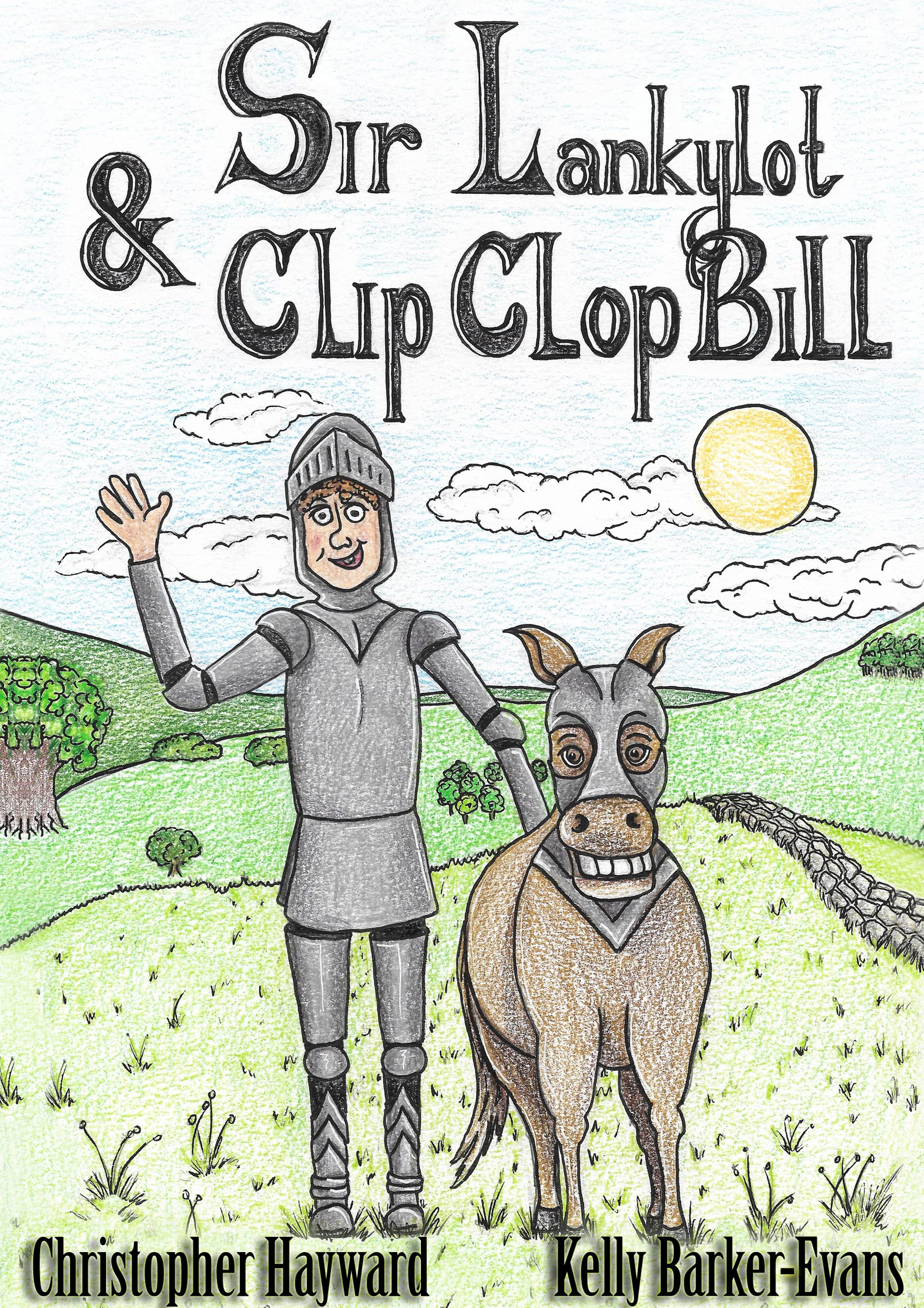 Sir Lankylot and Clip Clop Bill (Sir Lankylot And Friends Book 1)