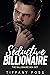 Seductive Billionaire Romance Series Box Set