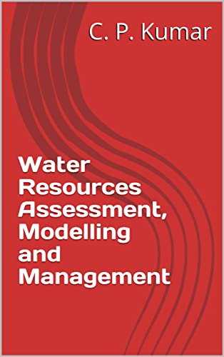 Water Resources Assessment, Modelling and Management