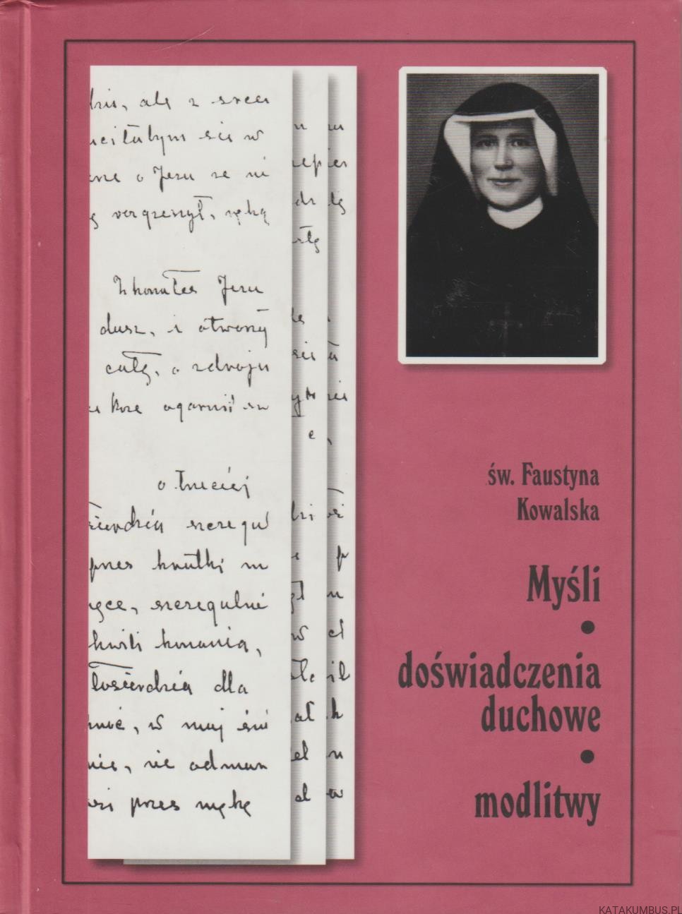 Myśli, doświadczenia duchowe, modlitwy