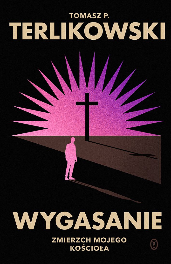 Wygasanie. Zmierzch mojego Kościoła (Paperback)