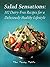 Salad Sensations: 102 Dairy...