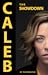 Caleb - The Showdown - (Cal...