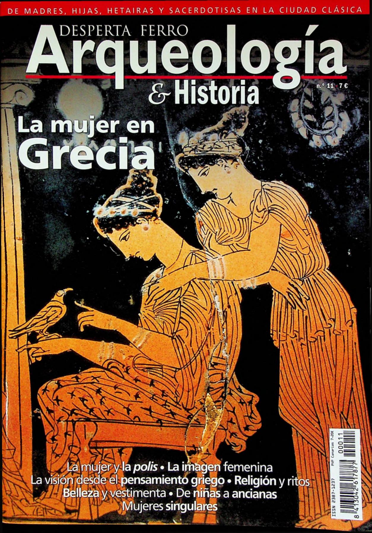 La mujer en Grecia (Desperta Ferro: Arqueología & Historia, #11)