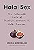 Halal Sex: The Intimate Lives of Muslim Women in North America