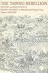 The Taiping Rebellion: History and Documents, Volume I: History