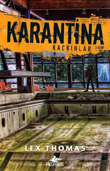 Kaçkınlar (Karantina, #3)