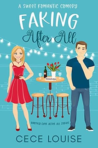 Faking After All (Happily Ever After All, #3)
