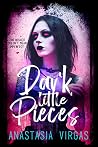 Dark Little Pieces