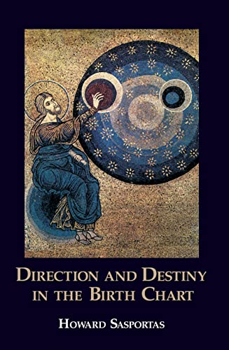 Direction and Destiny in the Birth Chart (Kindle Edition)