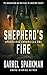 Shepherd's Fire: An Apocaly...