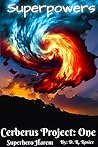 Book cover for Superpowers (The Cerberus Project series: Book #1)