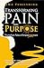 Transforming Pain Into Purp...