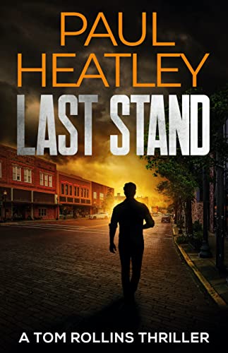 Last Stand (Tom Rollins Thriller #8)