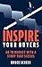 Inspire Your Buyers by Bruce Scheer Inspire Your Buyers by Bruce Scheer