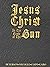 Jesus Christ: In the Name o...