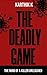 The Deadly Game: "The Mind ...