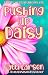 Pushing Up Daisy (Daisy Bruce Cozy Mysteries, #1)