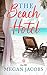 The Beach Hotel Book 1