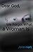 Dear God, We Forgot What a Woman Is by Jenn Hart